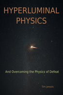 Hyperluminal Physics