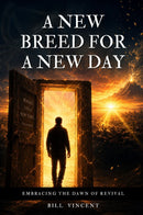 A New Breed for a New Day