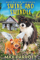 Swine and Swindle - Ruff McPaw Mysteries