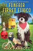 Funfair Ferret Fiasco - Ruff McPaw Mysteries