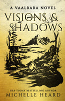 Visions & Shadows