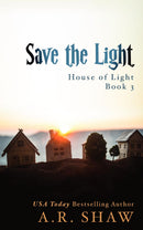 House of Light, Book 3 - Save the Light