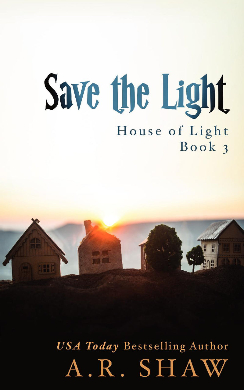 House of Light, Book 3 - Save the Light