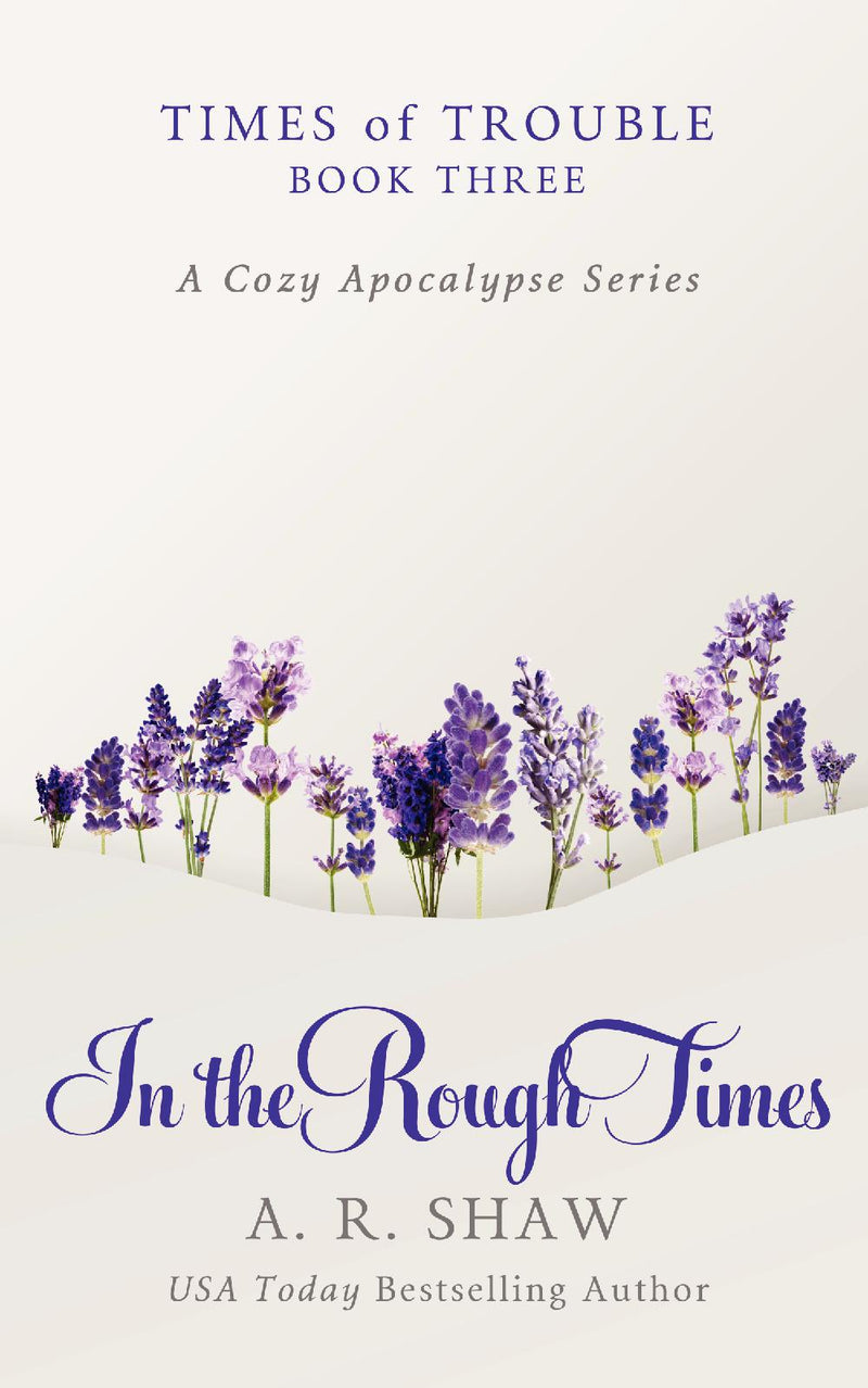 Times of Trouble, Book 3 - In the Rough Times