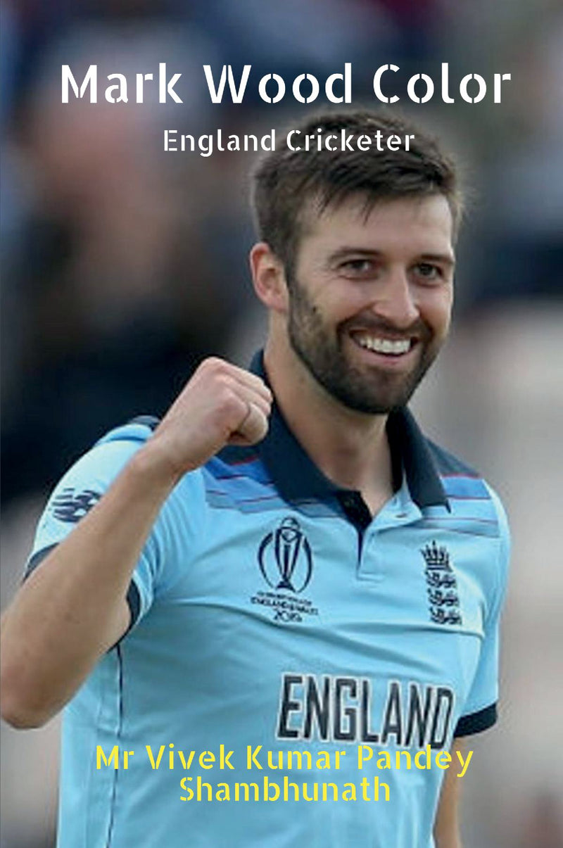Mark Wood Color : England Cricketer