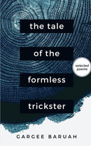 The Tale of the Formless Trickster