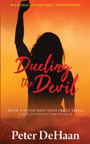 Dueling the Devil - A Speculative Fiction Novella