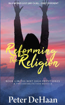 Reforming the Religion - A Speculative Fiction Novella