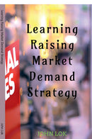Learning Raising Market Demand Strategy