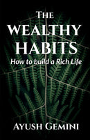The Wealthy Habits