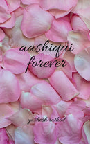 AASHIQUI FOREVER