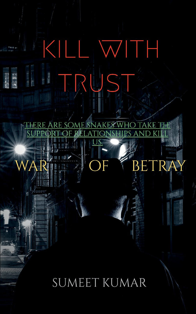 kill with trust