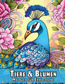 Tiere & Blumen Malbuch für Erwachsene