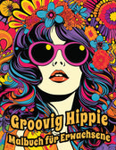Groovig Hippie Malbuch für Erwachsene