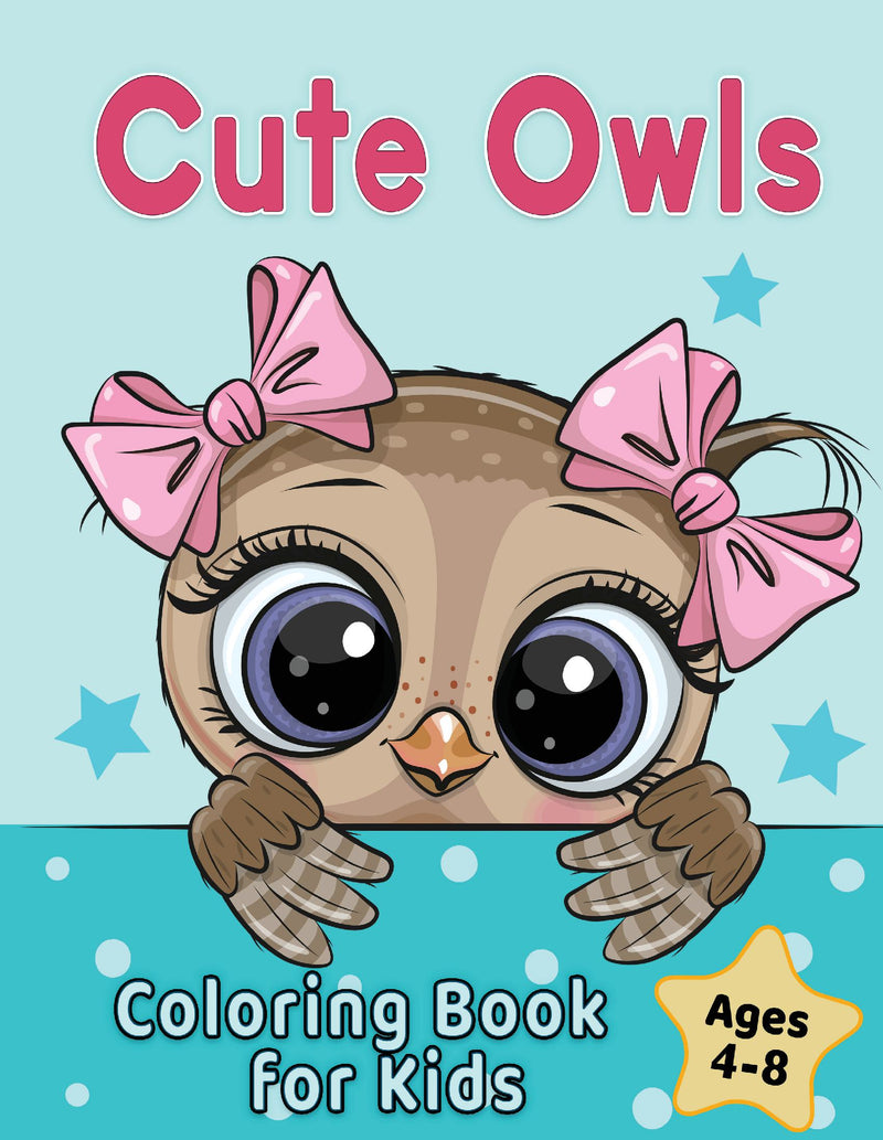 Cute Owls Coloring Book for Kids Ages 4-8