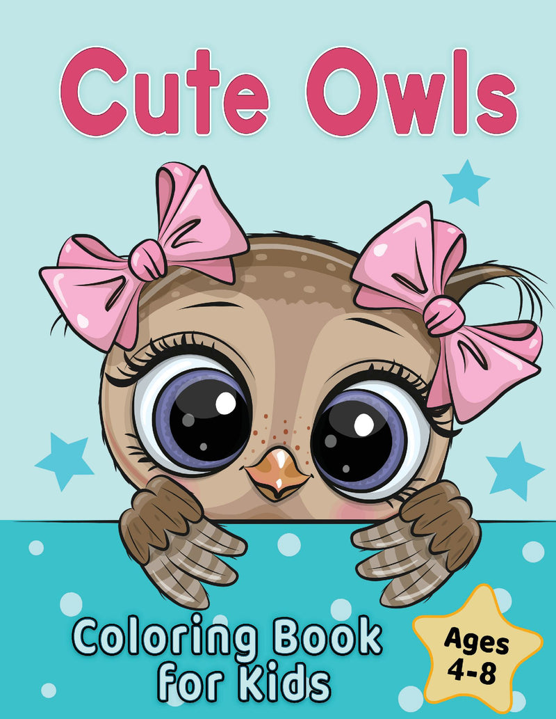 Cute Owls Coloring Book for Kids Ages 4-8