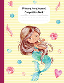 Mermaid Cari Primary Story Journal Composition Book - Grade Level K-2 Draw and Write, Dotted Midline Creative Picture Notebook Early Childhood to Kindergarten (Fantasy Ocean Watercolor Series)