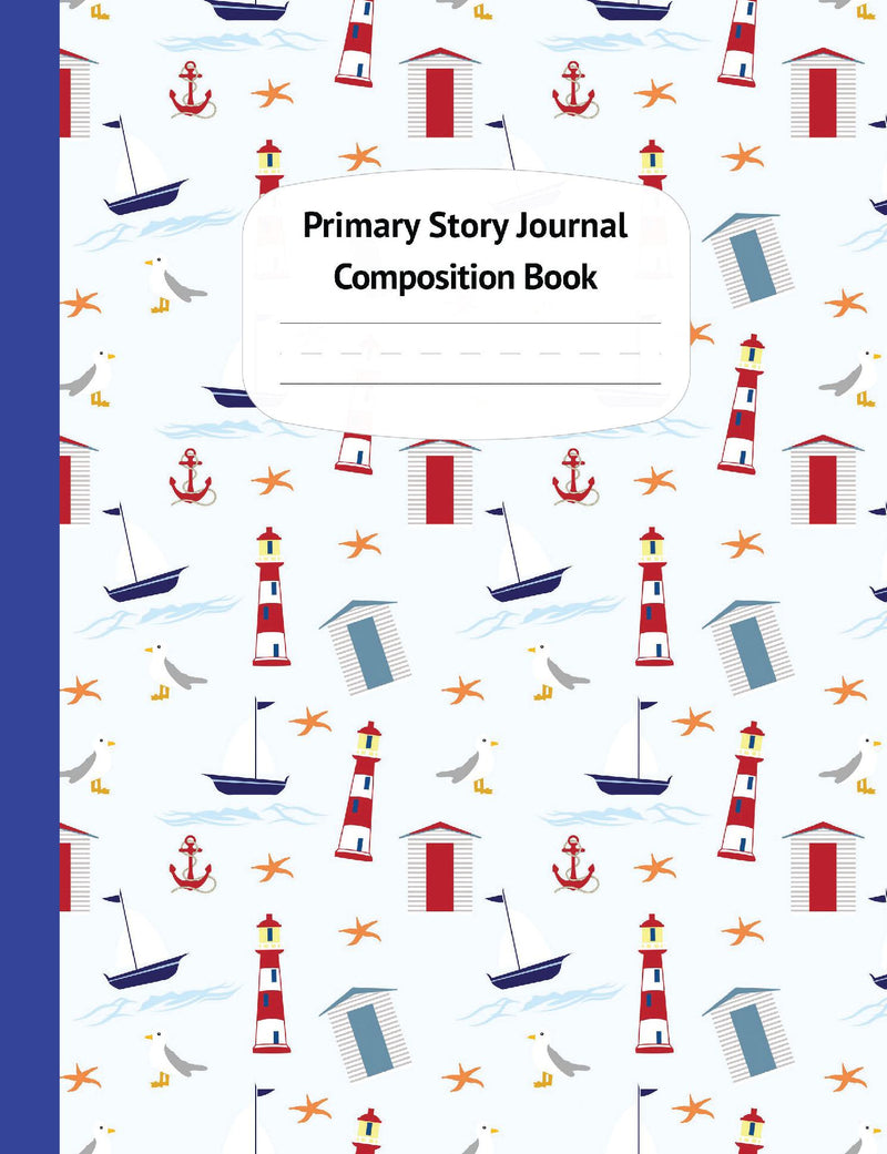 Lighthouse Seashore Primary Story Journal Composition Book - Grade Level K-2 Draw and Write, Dotted Midline Creative Picture Notebook for Early Childhood to Kindergarten (Coastal Summer Beach Series)