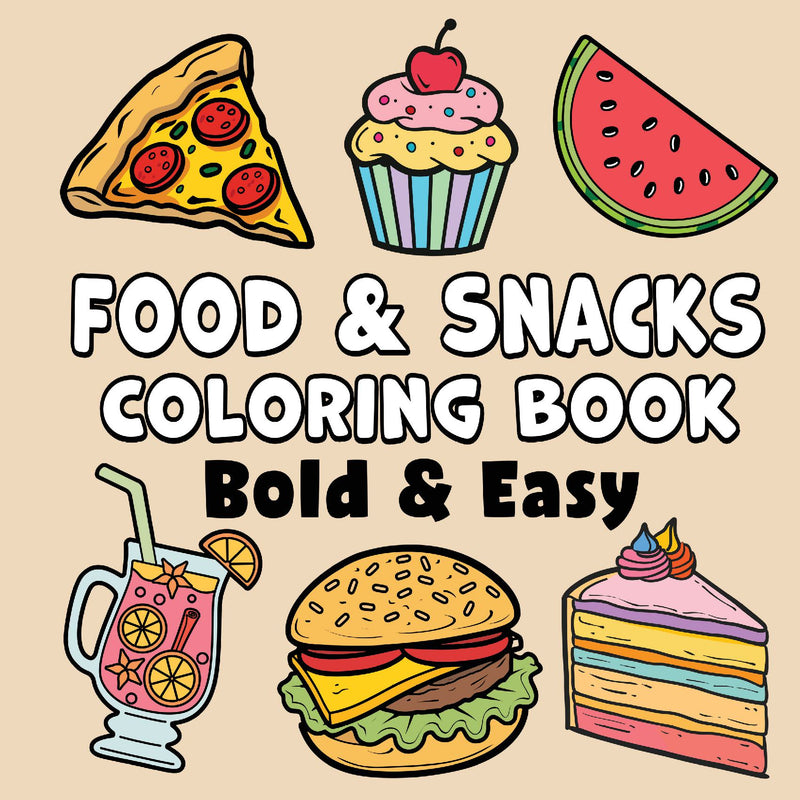 Food & Snacks Bold & Easy Coloring Book