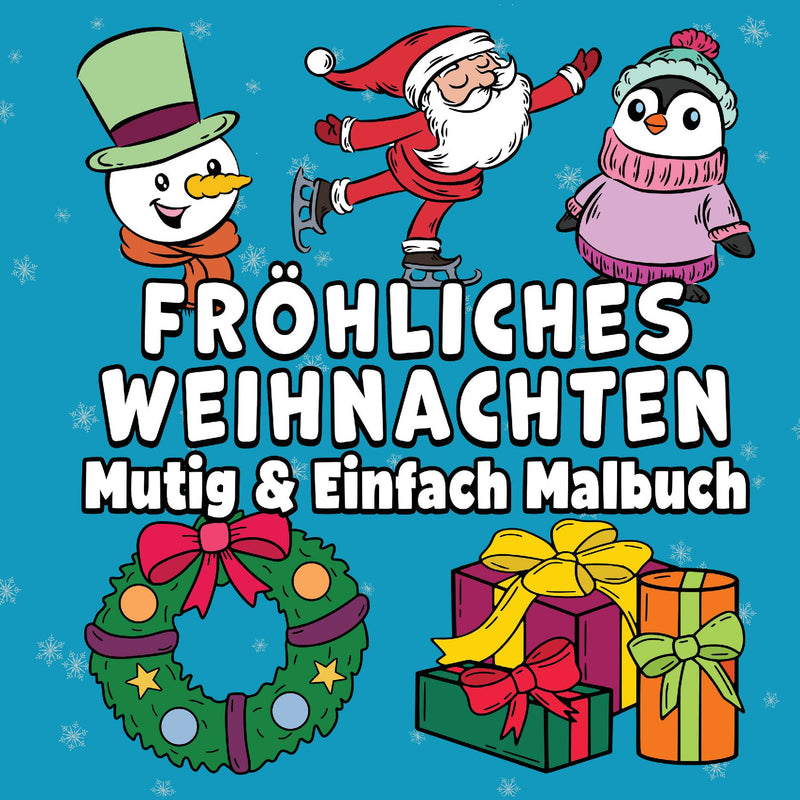 Fröhliches Weihnachten Mutig & Einfach Malbuch