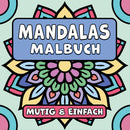 Mandalas Mutig & Einfach Malbuch