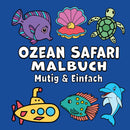 Ozean Safari Mutig & Einfach Malbuch
