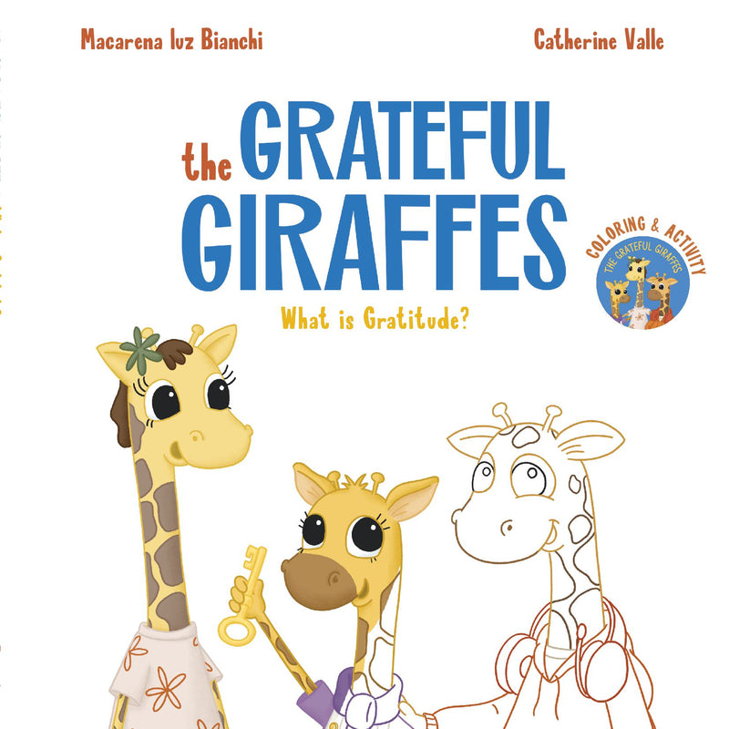 The Grateful Giraffes: What is Gratitude - SC - STND