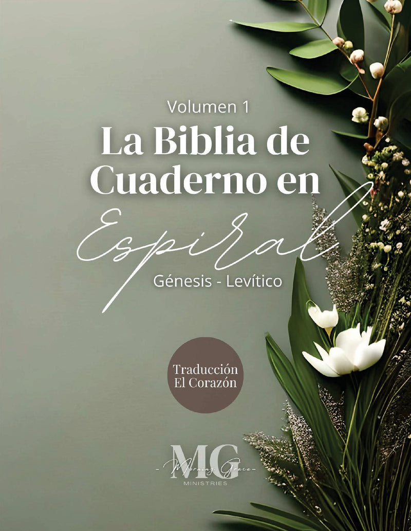 La Biblia de Cuaderno en Espiral: Volumen 1