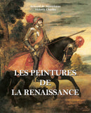 Les Peintures de la Renaissance