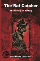 The Rat Catcher - The History Of Ratting