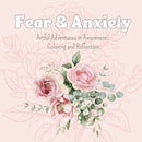 Artful Adventures in Awareness - Fear & Anxiety