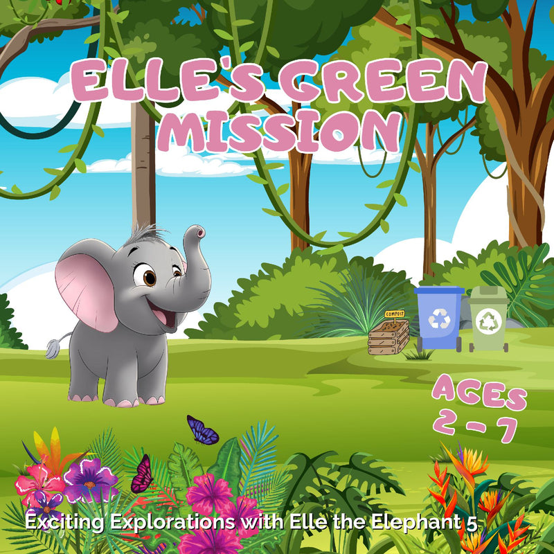 Elle’s Green Mission