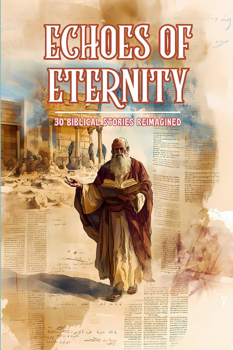 Echoes of Eternity