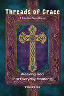 Threads of Grace - Weaving God into Everyday Moments
