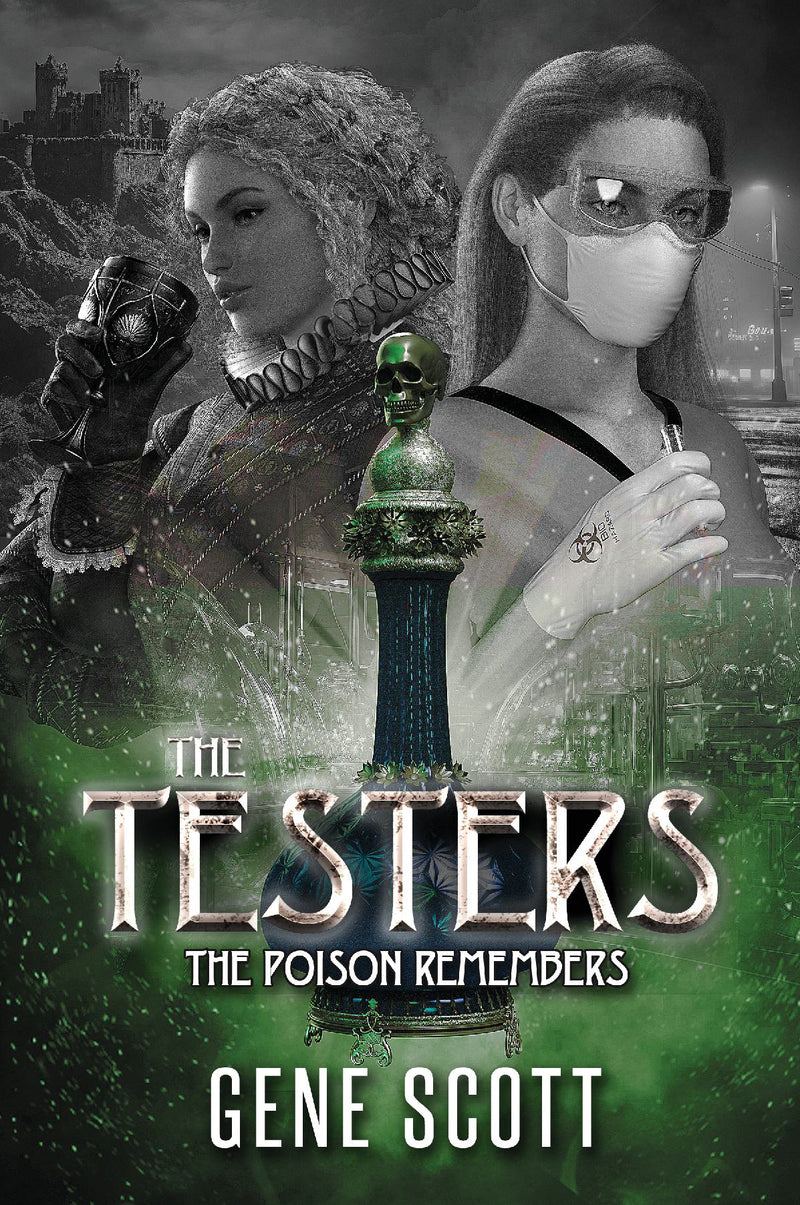 The Testers:  The Poison Remembers