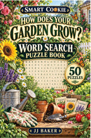 How Does Your Garden Grow?  Word Search Puzzle Book