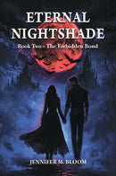 Eternal Nightshade - Book Two - The Forbidden Bond