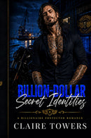 BILLION DOLLAR Secret Identities