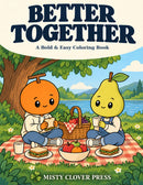 Better Together