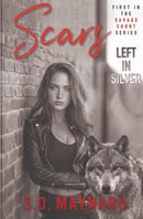 Scars Left in Silver - A Wolf Shifter Urban Fantasy