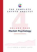 The Complete Crypto Analyst: Volume 4 - Market Psychology