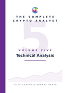 The Complete Crypto Analyst: Volume 5 - Technical Analysis