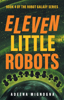 Eleven Little Robots