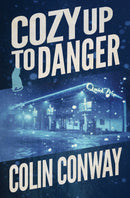 Cozy Up to Danger