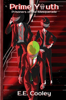 Prime Youth: Prisoners of the Masquerade