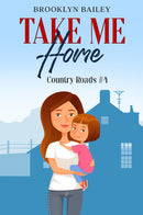 Take Me Home: Country Roads