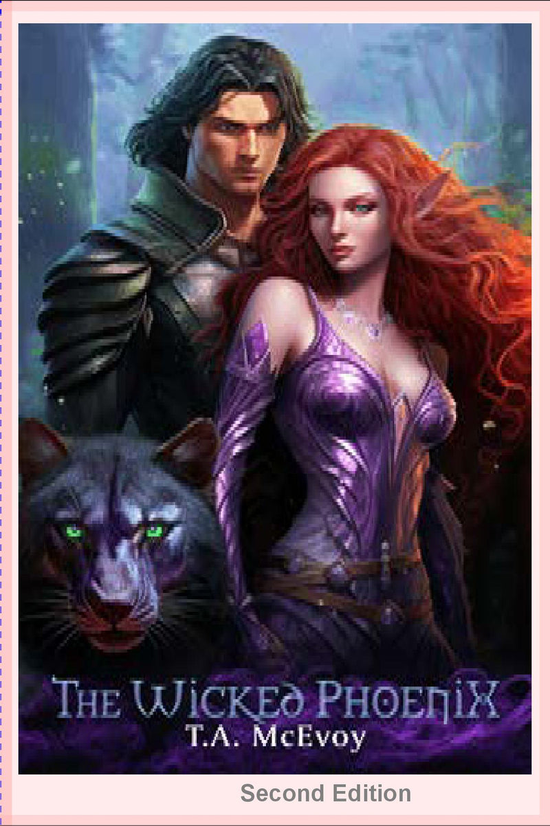 The Wicked Phoenix   Second Edition
