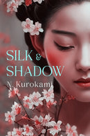 Silk & Shadow