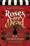 Roses Are Dead