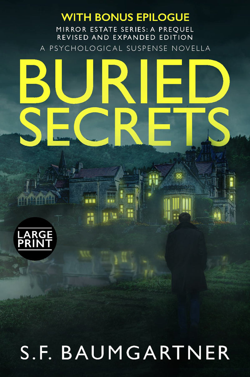 Buried Secrets: A Psychological Suspense Novella (Large Print)
